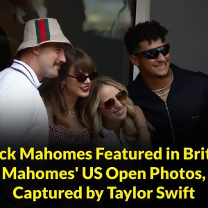 HOT NEWS: Patrick Mahomes Featured in Brittany Mahomes' US Open Photos, Captured by Taylor Swift.