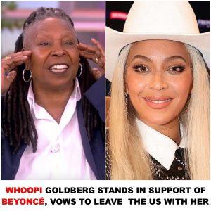 Breaking: Whoopi Goldberg Stands in Support of Beyoncé, Vows to Leave the US with Her, “Beyoncé Is Country, I Can Assure You”