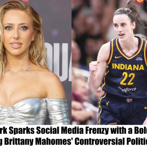 HOT NEWS: Caitlin Clark Sparks Social Media Frenzy with a Bold Message Defending Brittany Mahomes' Controversial Political Views!.