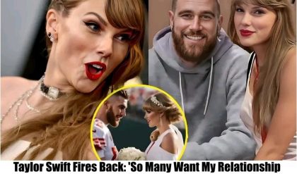 Taylor Swift Fires Back: 'So Many Want My Relationship with Travis Kelce to Fail—Fans, Let Me Hear You Say YES to Our Love!'...