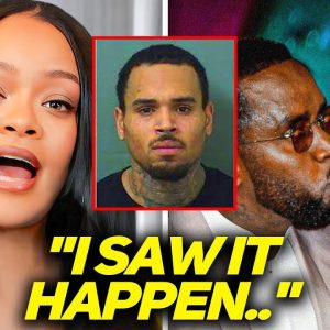 SHOCKING: Rihanna EXPOSES Diddy And Chris Brown’s SECRET Freak Off’s..